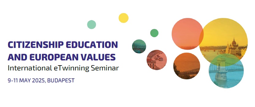Poziv na prijavu za sudjelovanje na aktivnosti mobilnosti u okviru mreže eTwinning – međunarodni eTwinning seminar „Citizenship Education and European values“, Budimpešta, Mađarska, 9.–11. svibnja 2025. - Slika 1